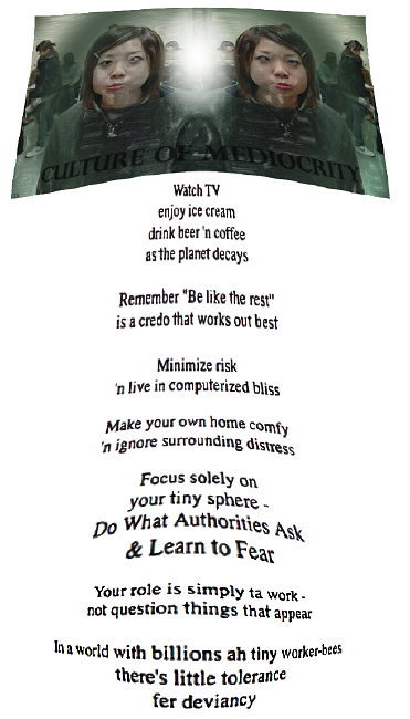 culture of mediocrity - a pictorial poem by T Newfields