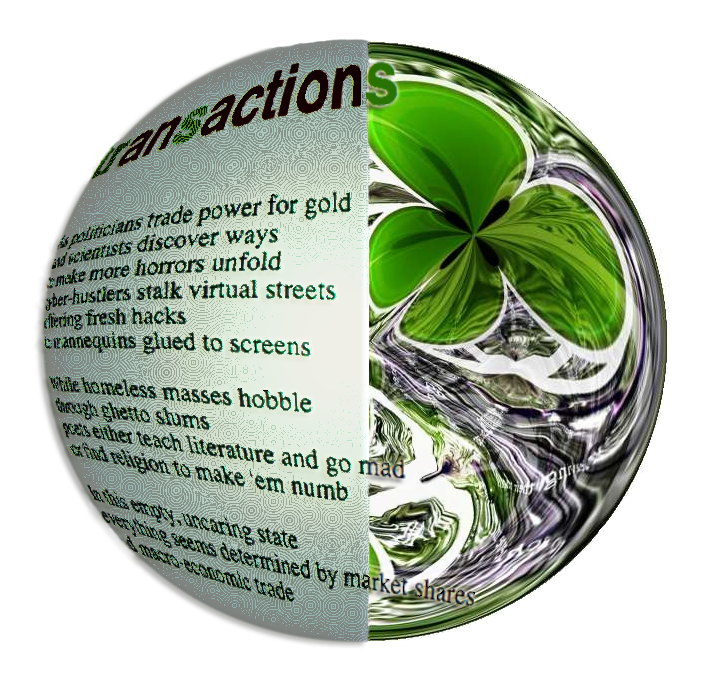 Transactions - a graphic poem and art work by T Newfields