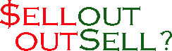 $ellout / Sellout?